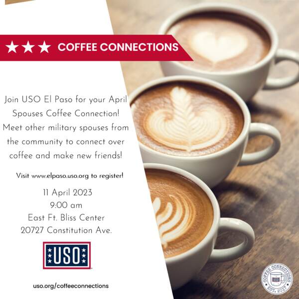 Coffee Connections • USO El Paso